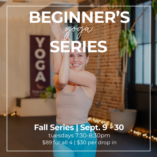Beginner's Yoga Series TUESDAYS in SEPTEMBER. | 7:30-8:30PM