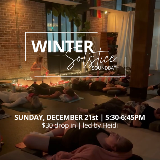 WINTER SOLSTICE SOUND BATH SUNDAY, DECEMBER 21, 5:30-6:45PM