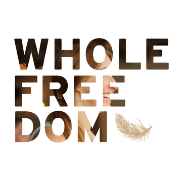 Whole Freedom: 30 Day Wellness Program
